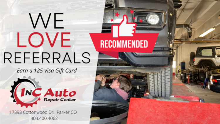 InC Auto Repair Center Parker CO rewards referrals