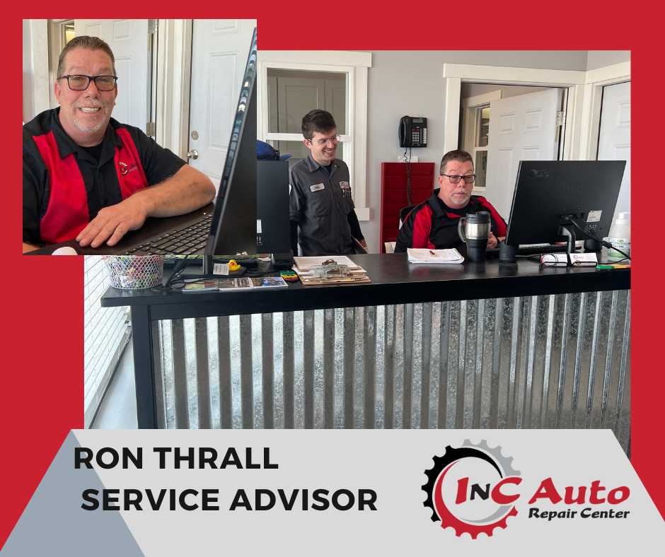 Ron Thrall, InC Auto Repair Center Service Advisor
